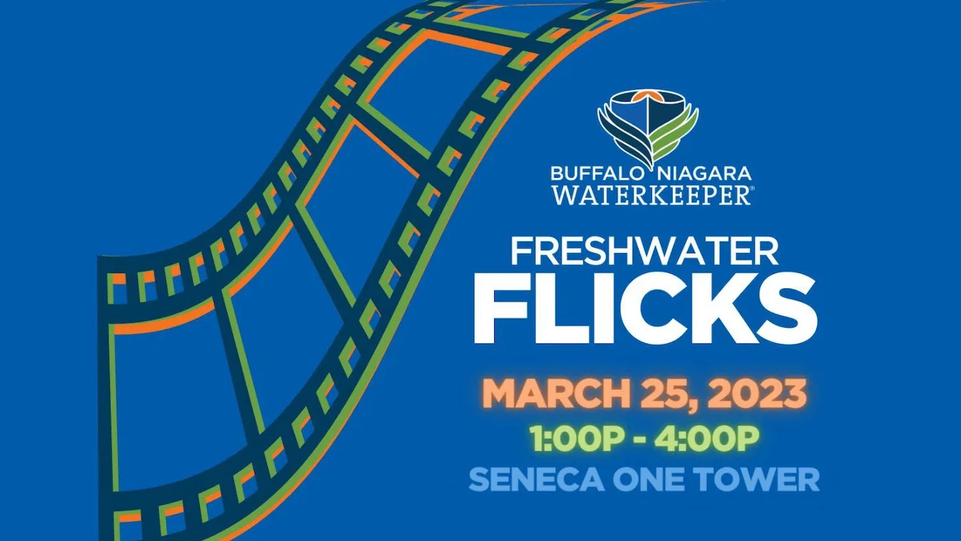Buffalo Niagara Waterkeepers very cool film fundraiser is next Saturday, March 25th