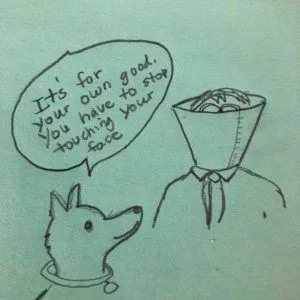 It's For Your Own Good
