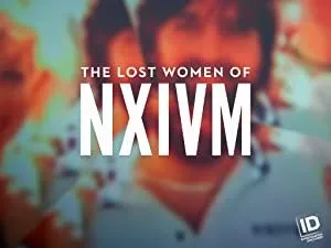 The Lost Women of Nxivm on ID Network
