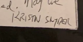 We Now Have Three Signatures of Kristin Snyder to Compare – Suicide Note and ESP Sign In Sheets – Are They the Same?