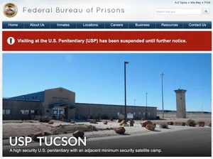 BOP USP Tucson Visitation Suspended