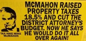 Tax Hike Mike McMahon Sign
