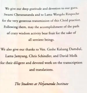 Gratitude and Devotion to our guru, Swami Chetanananda and to Lama Wangdu Rinpoche