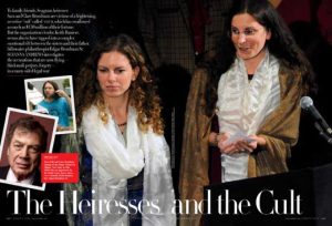 From the Vanity Fair Magazine, November 2010, Sara Bronfman (left), Clare Bronfman (right)
